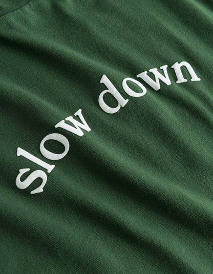 Dark green slow down T-shirt