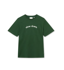 Dark green slow down T-shirt